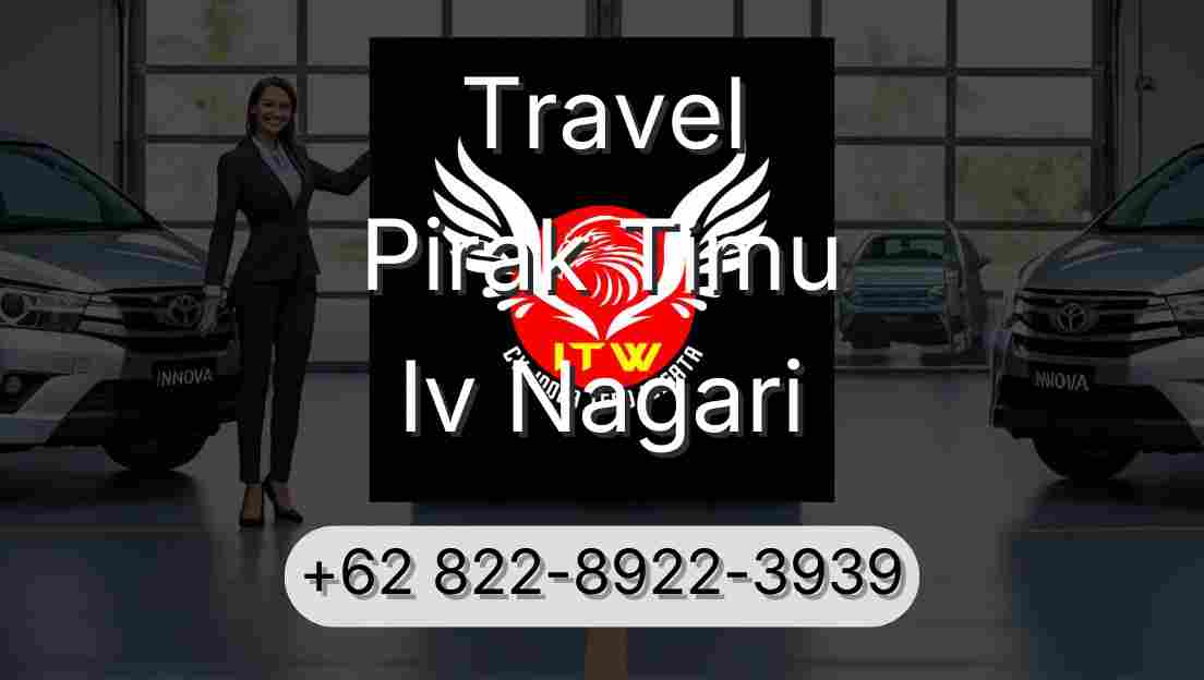 Travel Pirak Timu Iv Nagari