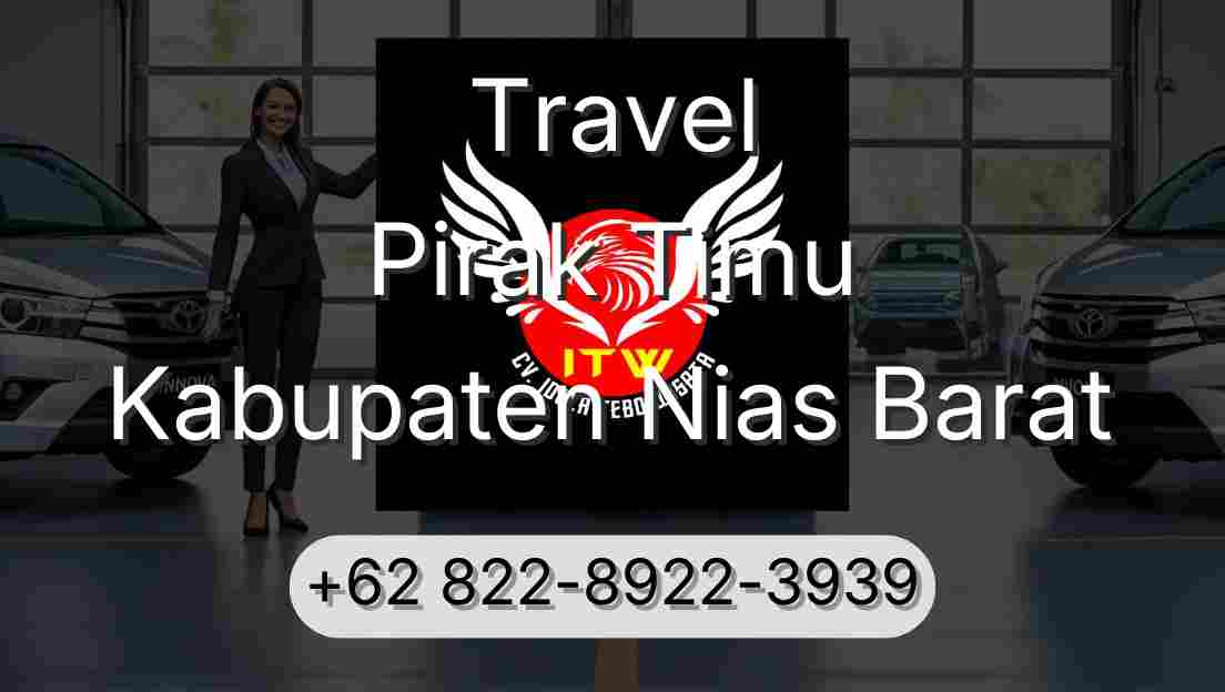 Travel Pirak Timu Kabupaten Nias Barat