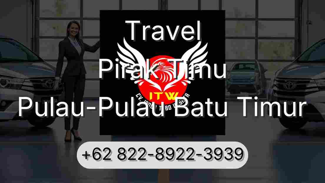 Travel Pirak Timu Pulau-Pulau Batu Timur