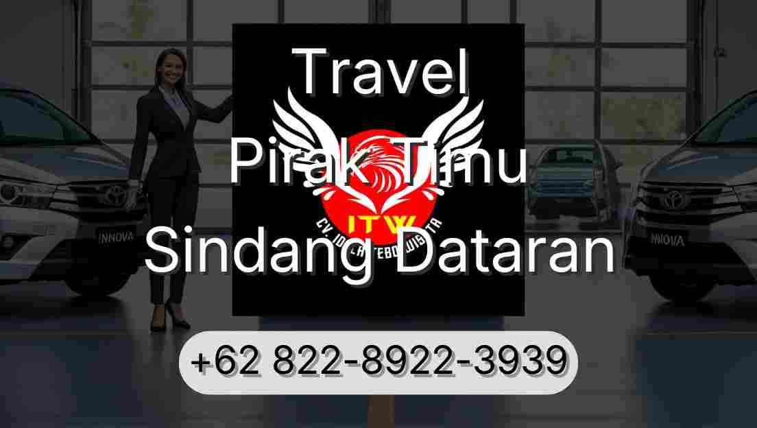 Travel Pirak Timu Sindang Dataran