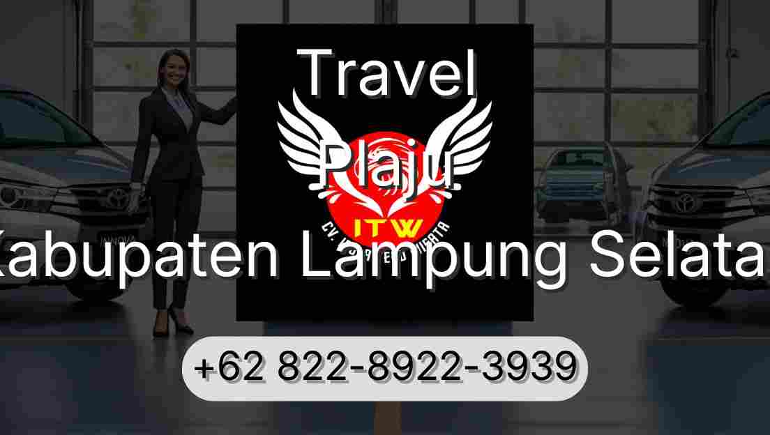 Travel Plaju Kabupaten Lampung Selatan