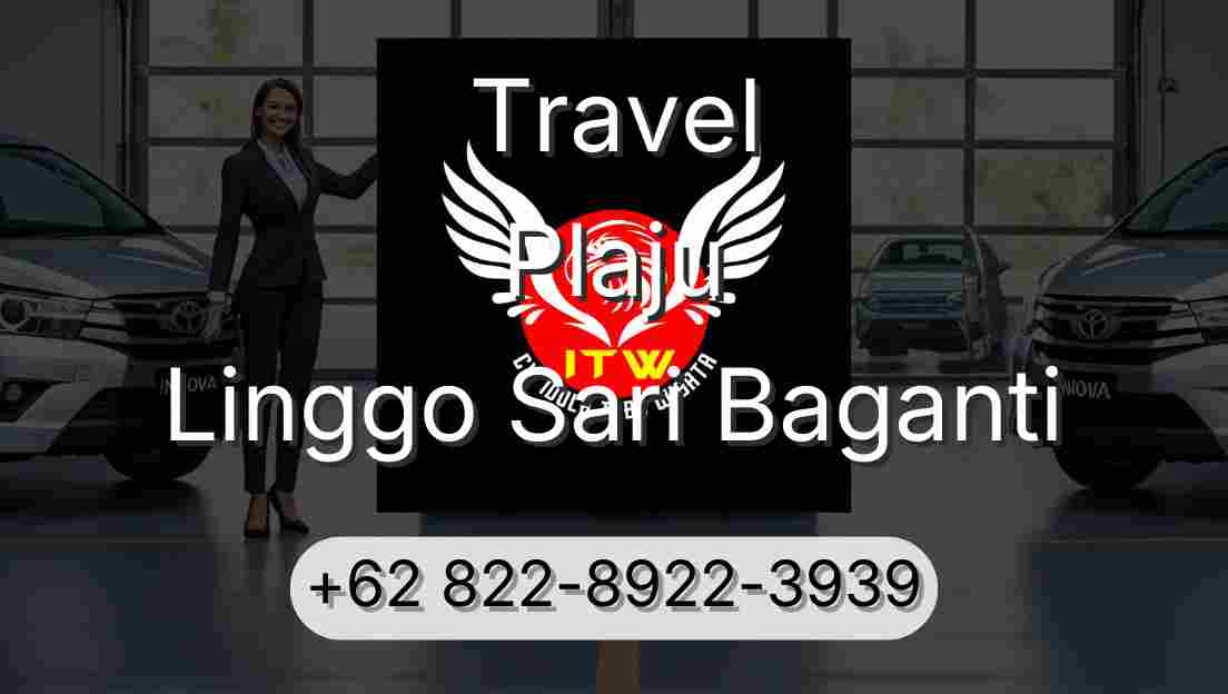 Travel Plaju Linggo Sari Baganti