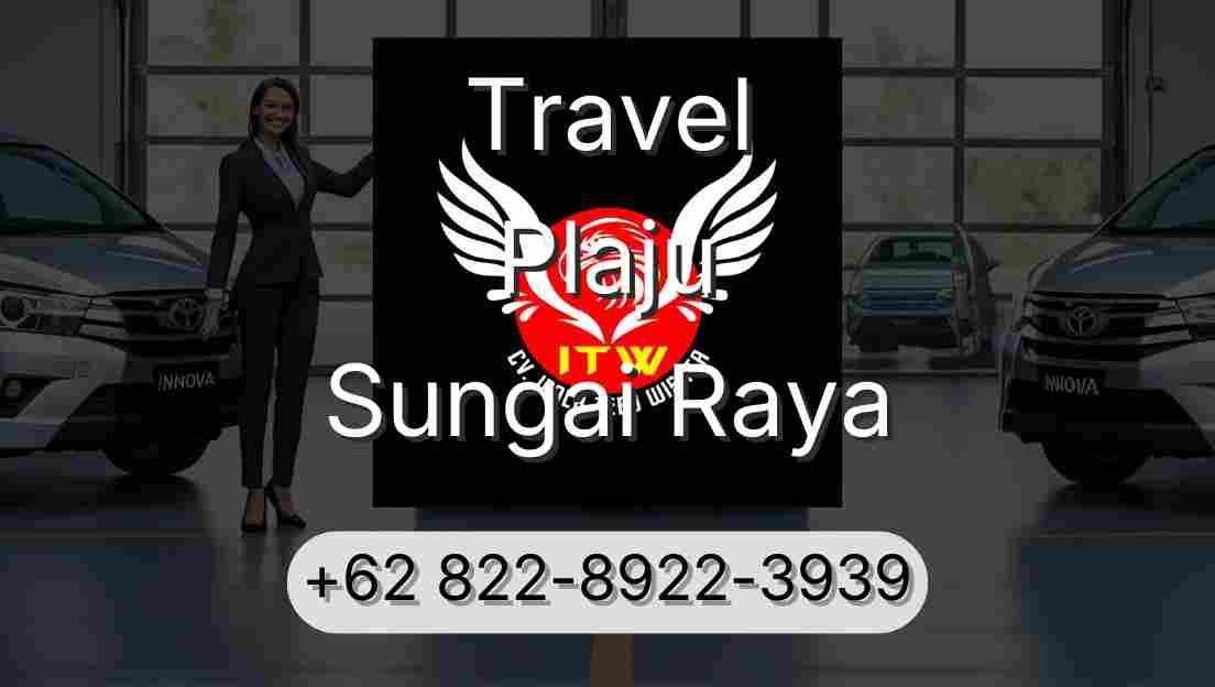 Travel Plaju Sungai Raya