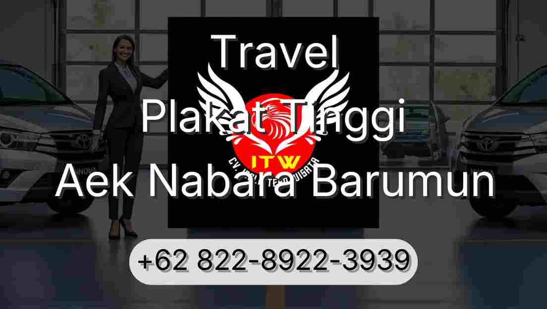 Travel Plakat Tinggi Aek Nabara Barumun