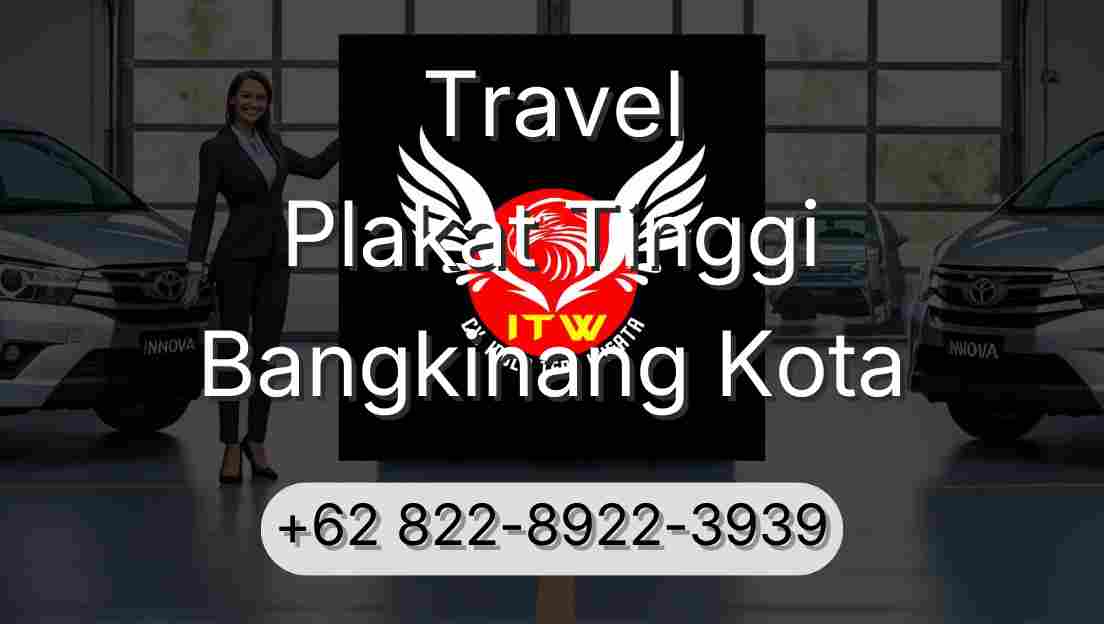 Travel Plakat Tinggi Bangkinang Kota