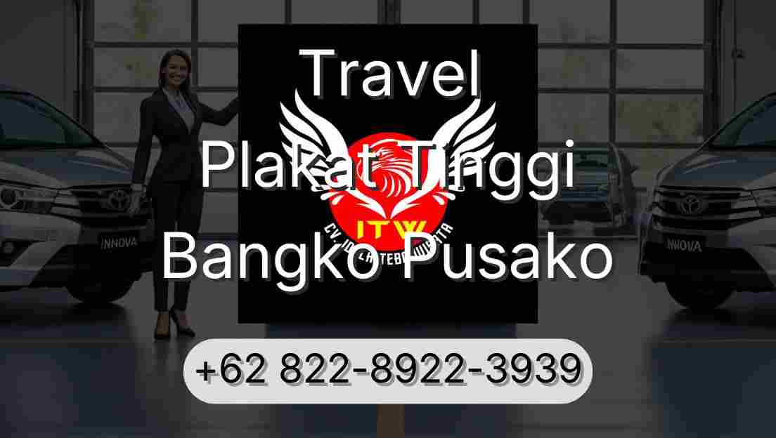 Travel Plakat Tinggi Bangko Pusako
