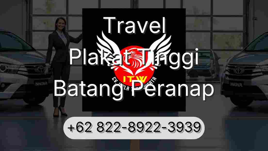 Travel Plakat Tinggi Batang Peranap