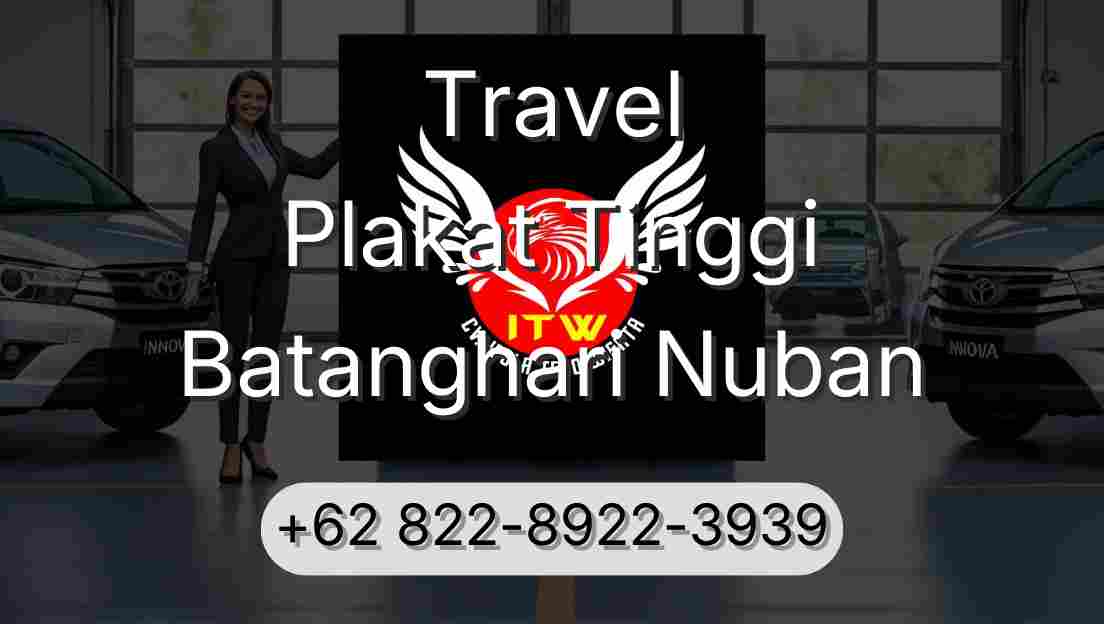 Travel Plakat Tinggi Batanghari Nuban