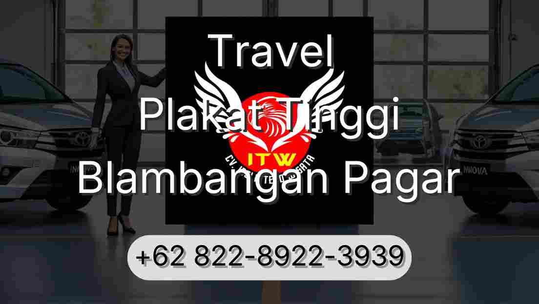 Travel Plakat Tinggi Blambangan Pagar