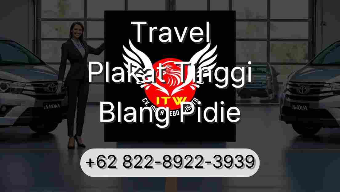 Travel Plakat Tinggi Blang Pidie