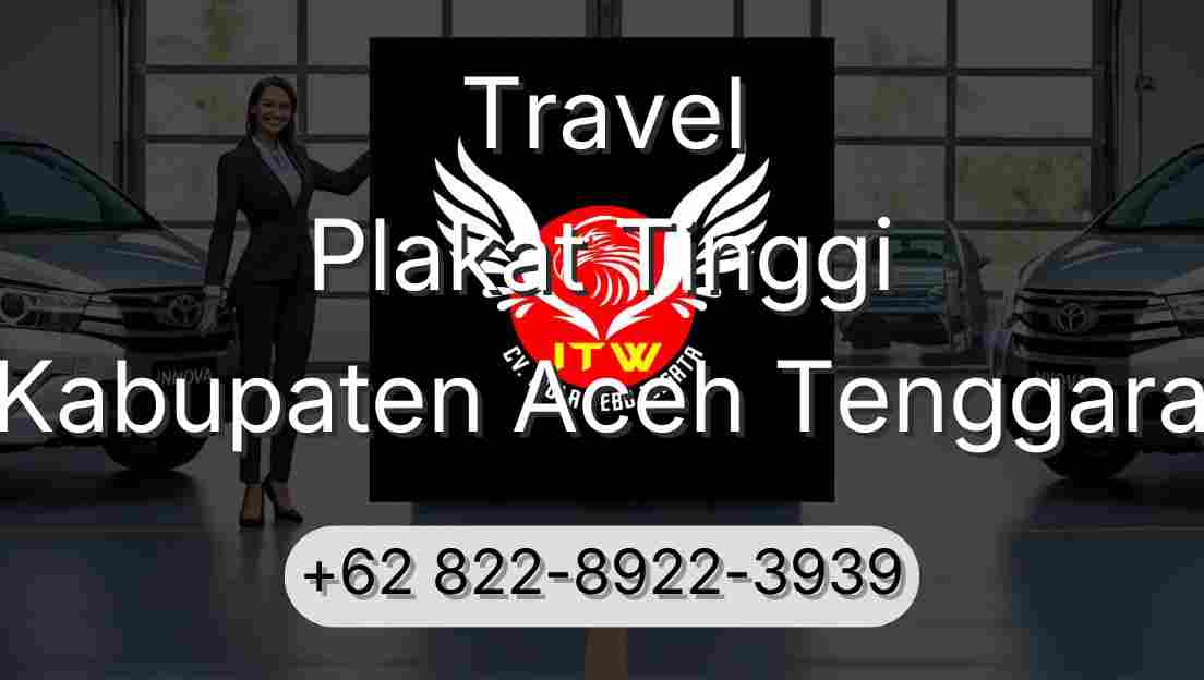 Travel Plakat Tinggi Kabupaten Aceh Tenggara