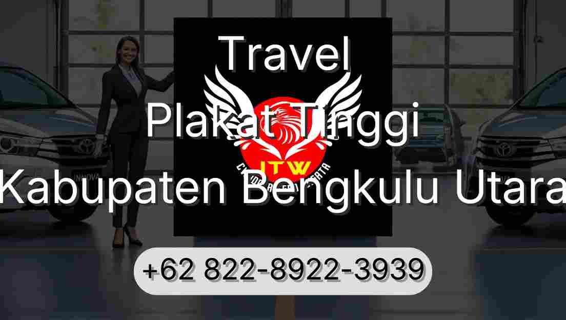 Travel Plakat Tinggi Kabupaten Bengkulu Utara