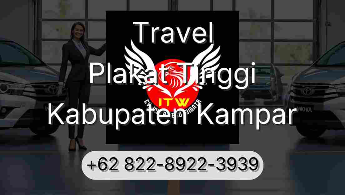 Travel Plakat Tinggi Kabupaten Kampar