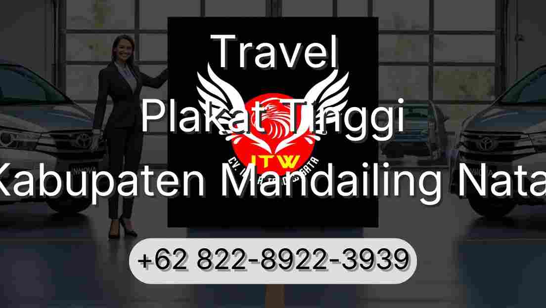 Travel Plakat Tinggi Kabupaten Mandailing Natal