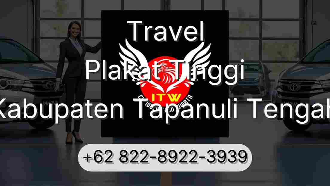 Travel Plakat Tinggi Kabupaten Tapanuli Tengah