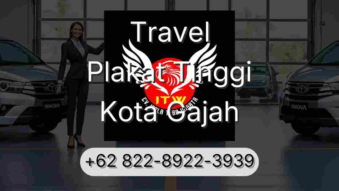 Travel Plakat Tinggi Kota Gajah