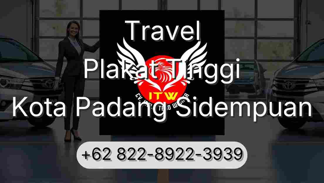 Travel Plakat Tinggi Kota Padang Sidempuan