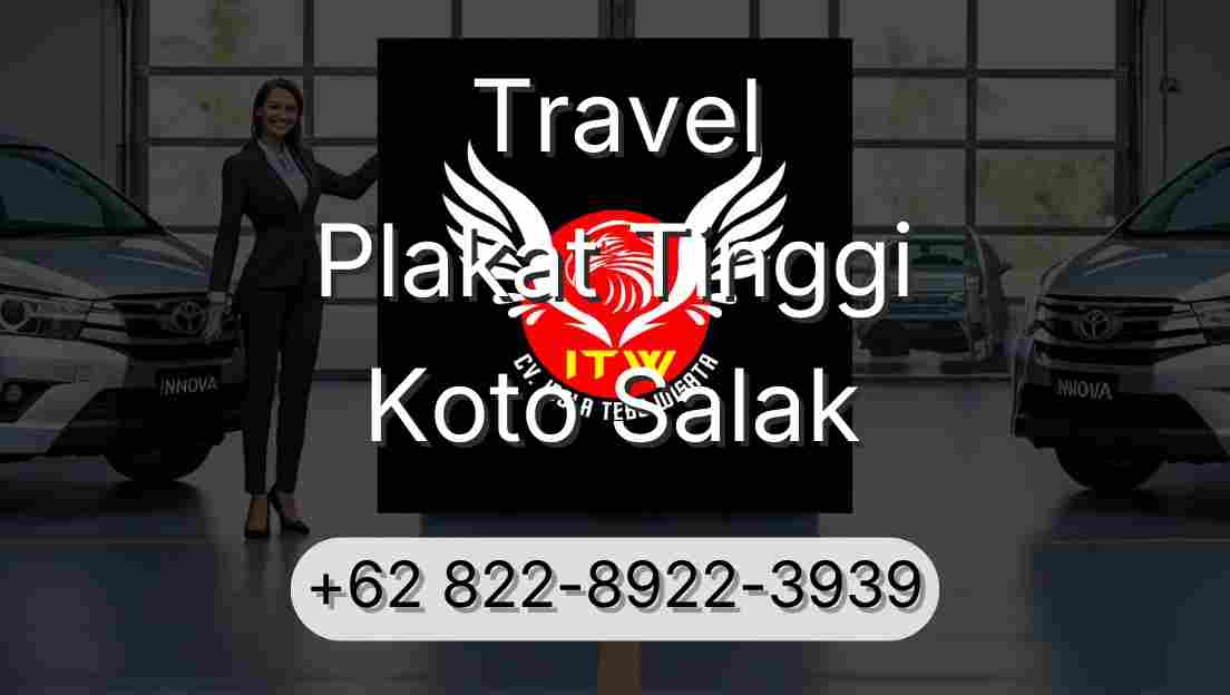 Travel Plakat Tinggi Koto Salak
