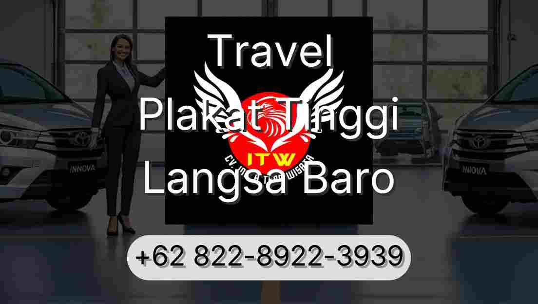 Travel Plakat Tinggi Langsa Baro