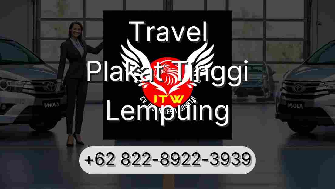 Travel Plakat Tinggi Lempuing