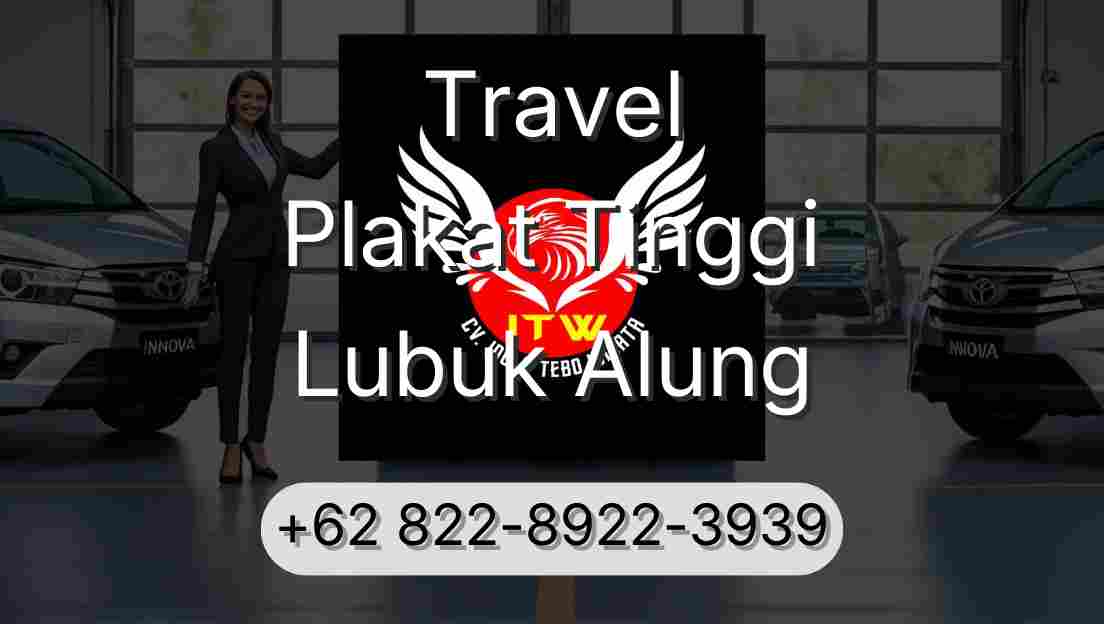 Travel Plakat Tinggi Lubuk Alung