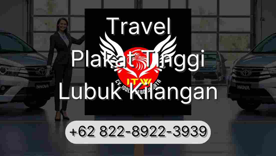 Travel Plakat Tinggi Lubuk Kilangan
