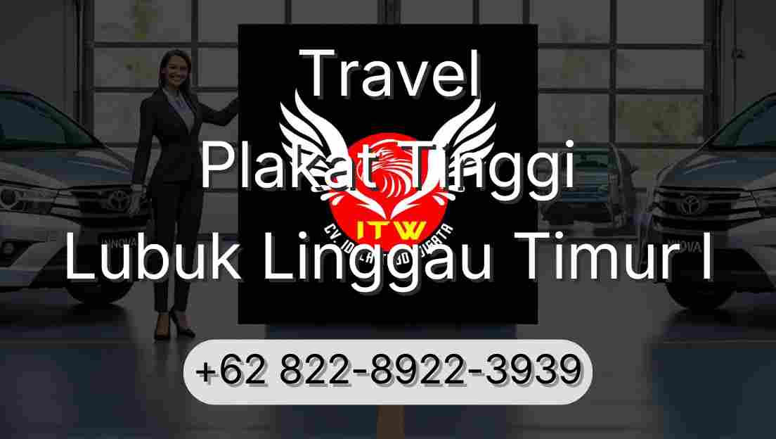 Travel Plakat Tinggi Lubuk Linggau Timur I