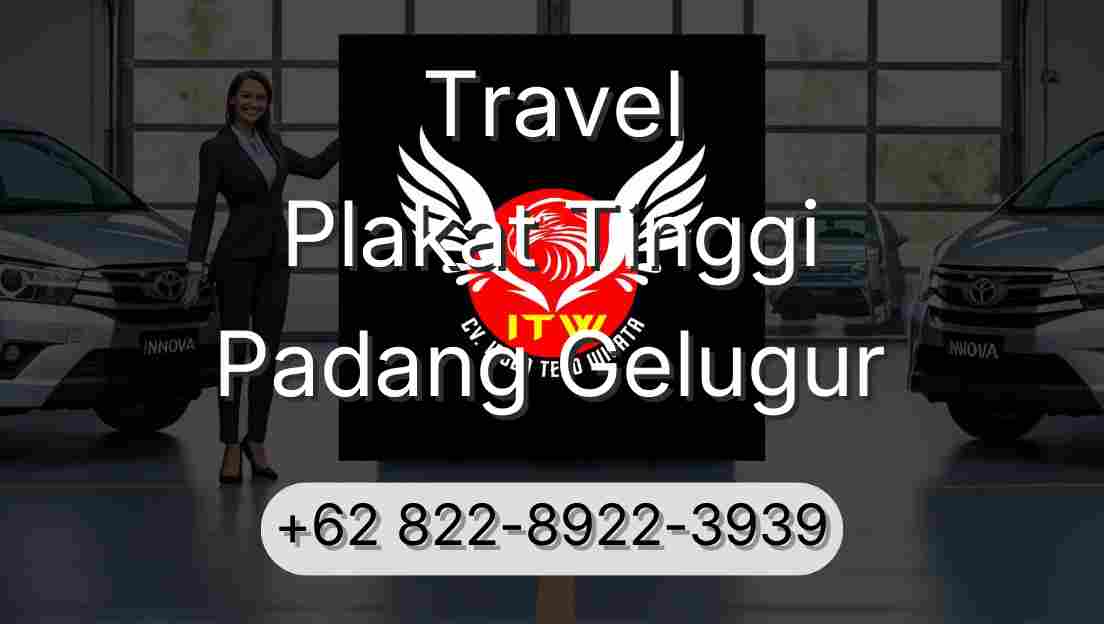 Travel Plakat Tinggi Padang Gelugur