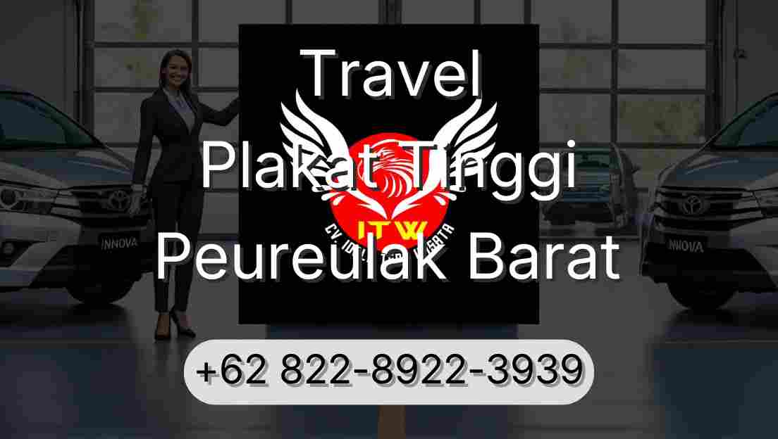 Travel Plakat Tinggi Peureulak Barat