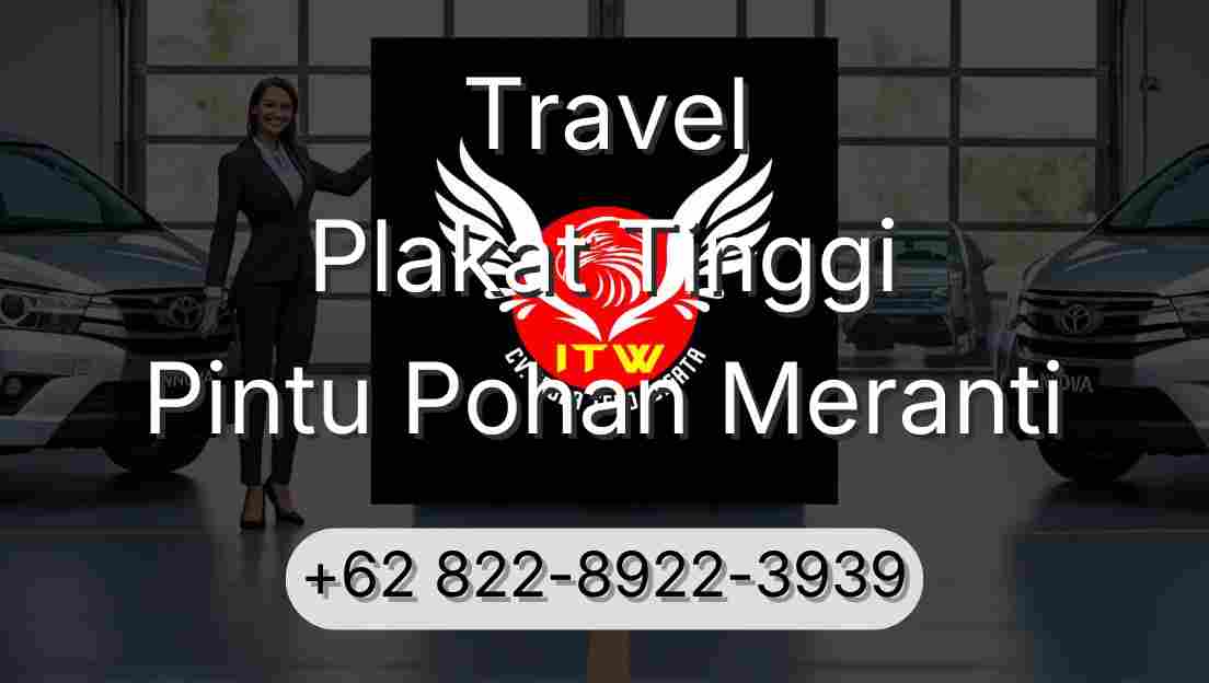 Travel Plakat Tinggi Pintu Pohan Meranti