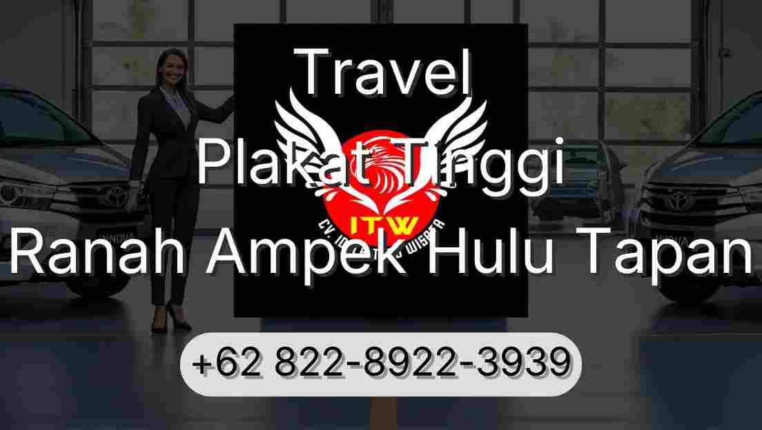 Travel Plakat Tinggi Ranah Ampek Hulu Tapan