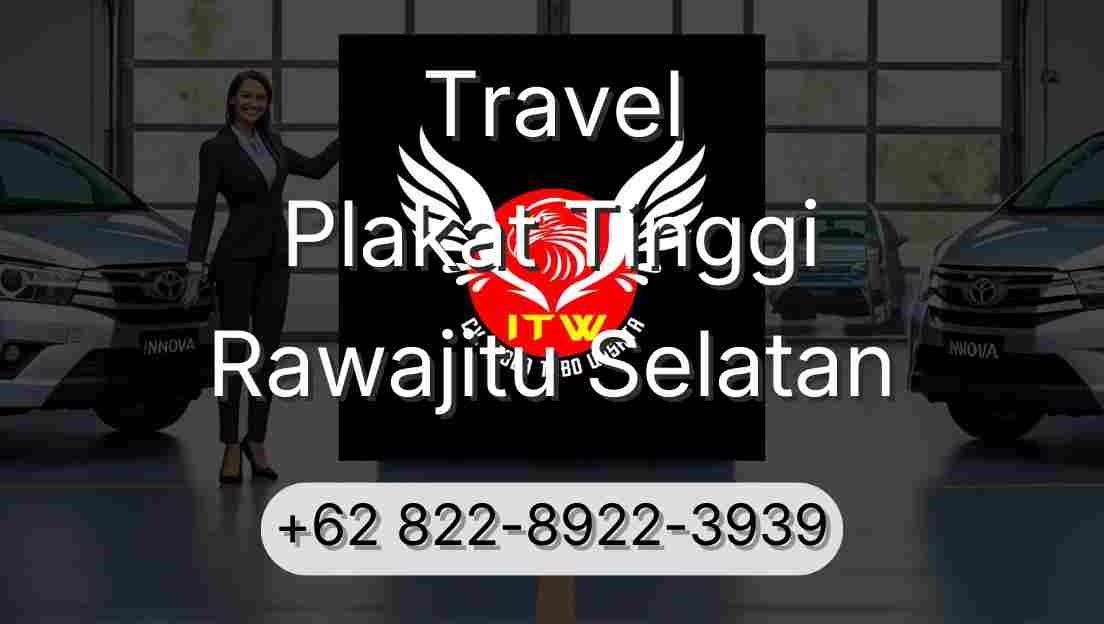 Travel Plakat Tinggi Rawajitu Selatan