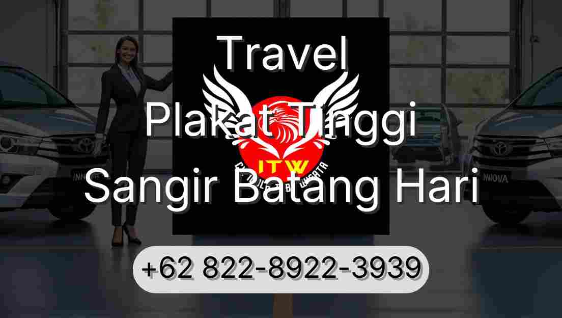 Travel Plakat Tinggi Sangir Batang Hari