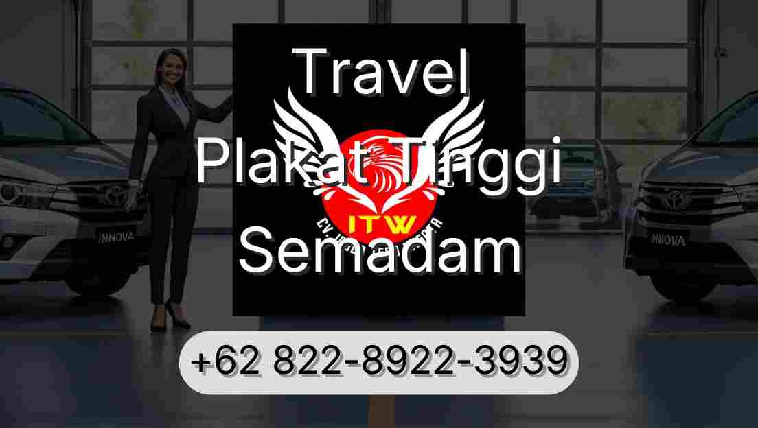 Travel Plakat Tinggi Semadam