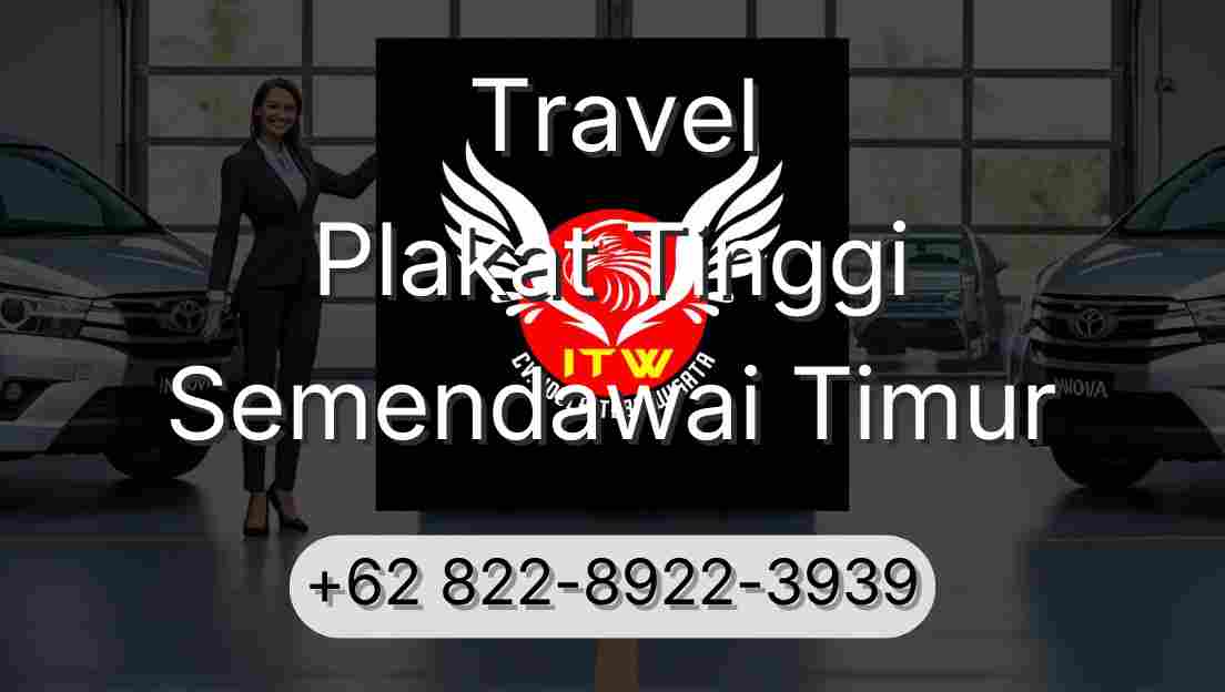 Travel Plakat Tinggi Semendawai Timur