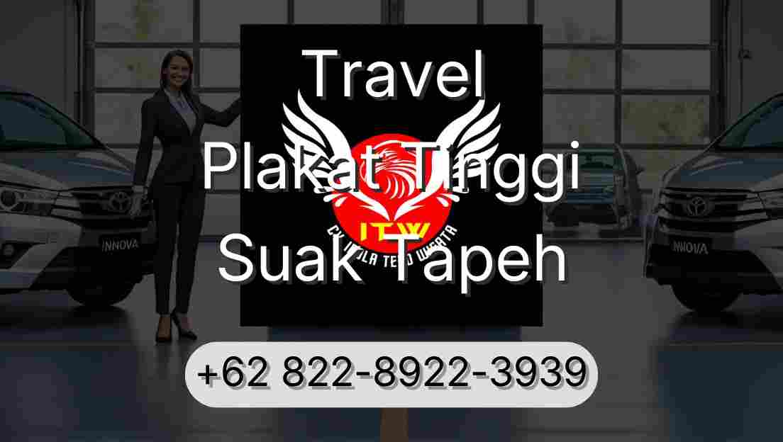 Travel Plakat Tinggi Suak Tapeh