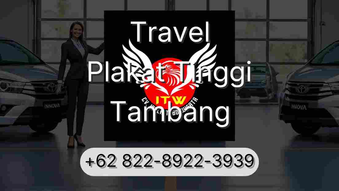 Travel Plakat Tinggi Tambang