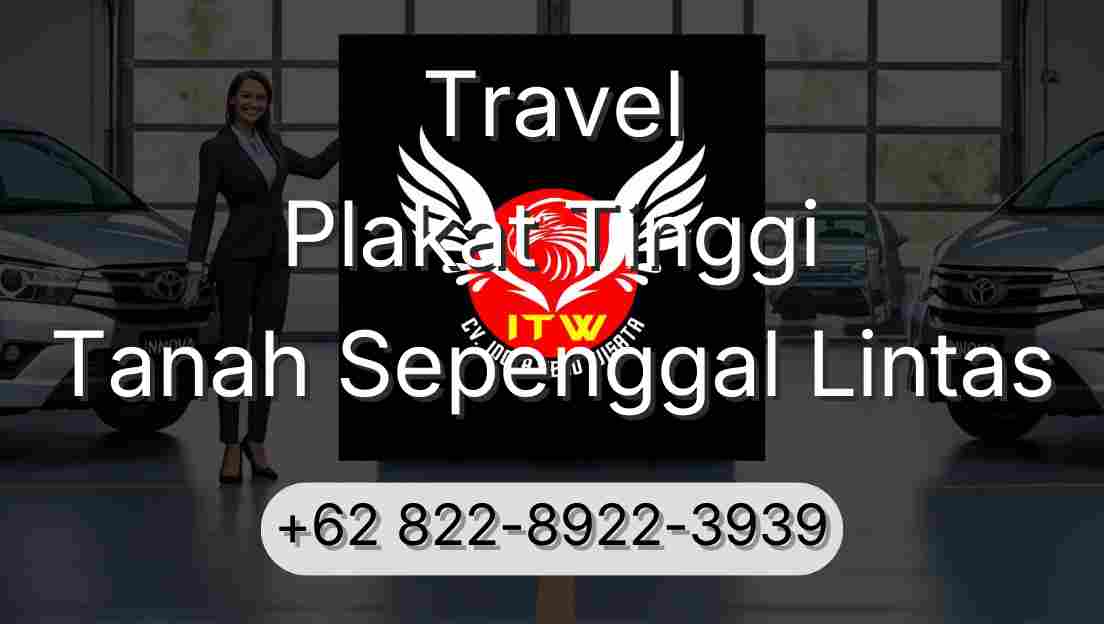 Travel Plakat Tinggi Tanah Sepenggal Lintas