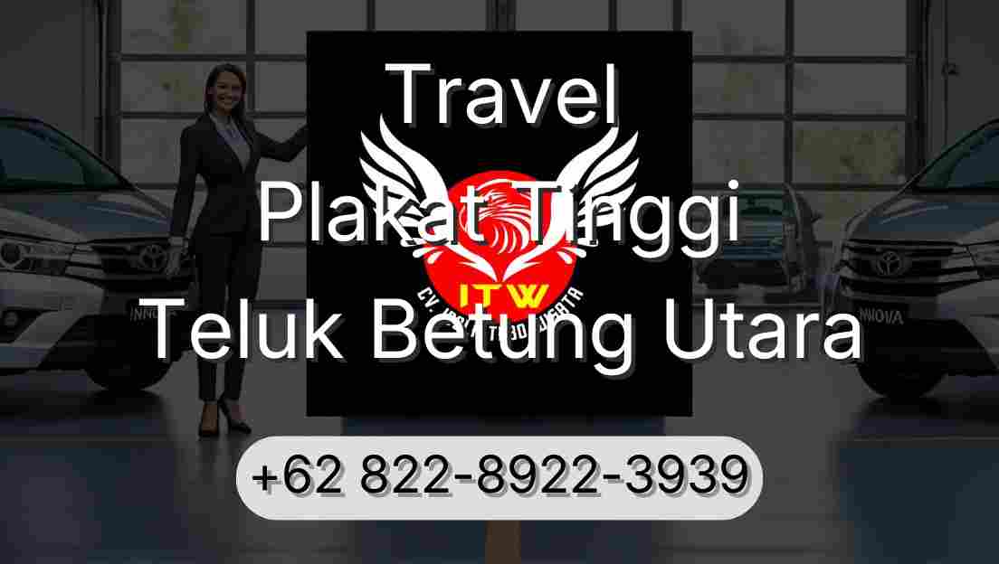 Travel Plakat Tinggi Teluk Betung Utara