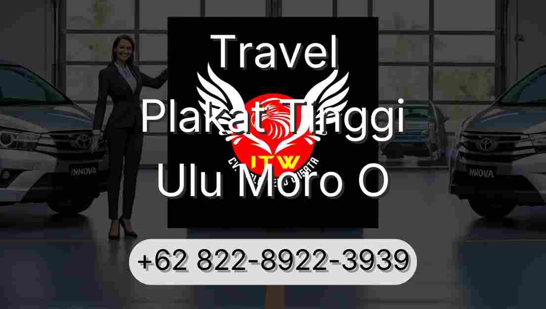 Travel Plakat Tinggi Ulu Moro O