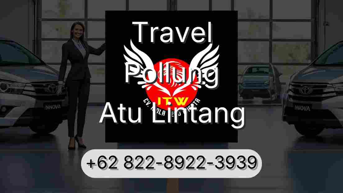 Travel Pollung Atu Lintang