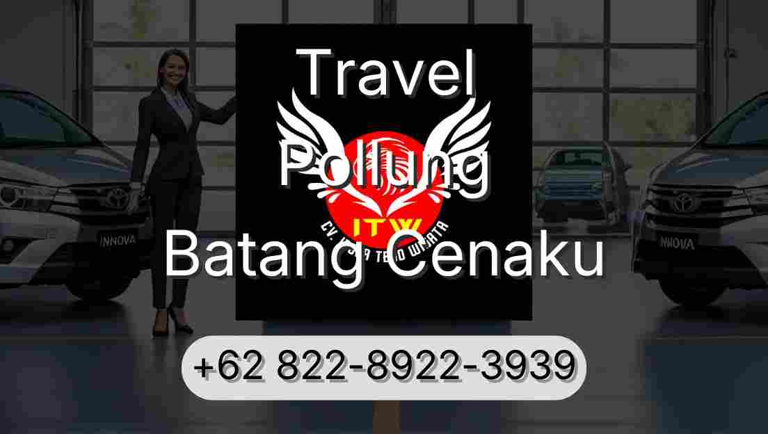 Travel Pollung Batang Cenaku