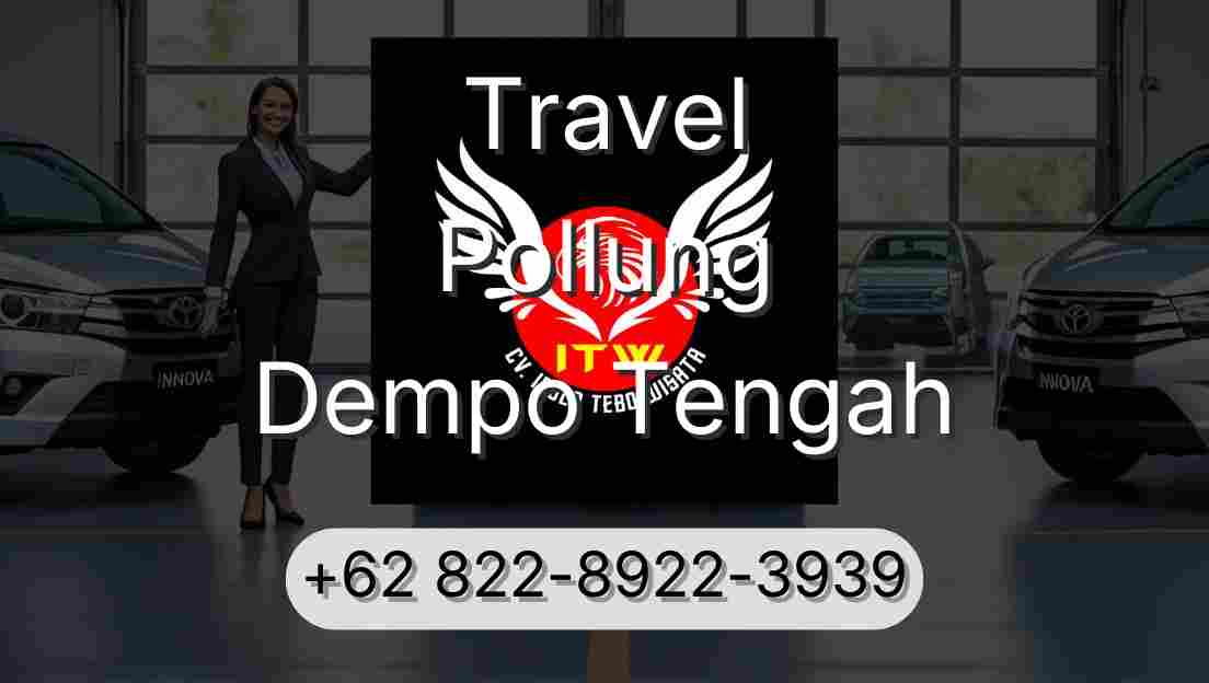 Travel Pollung Dempo Tengah