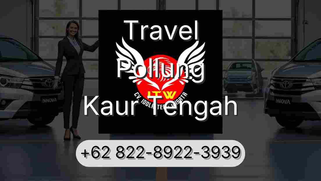 Travel Pollung Kaur Tengah