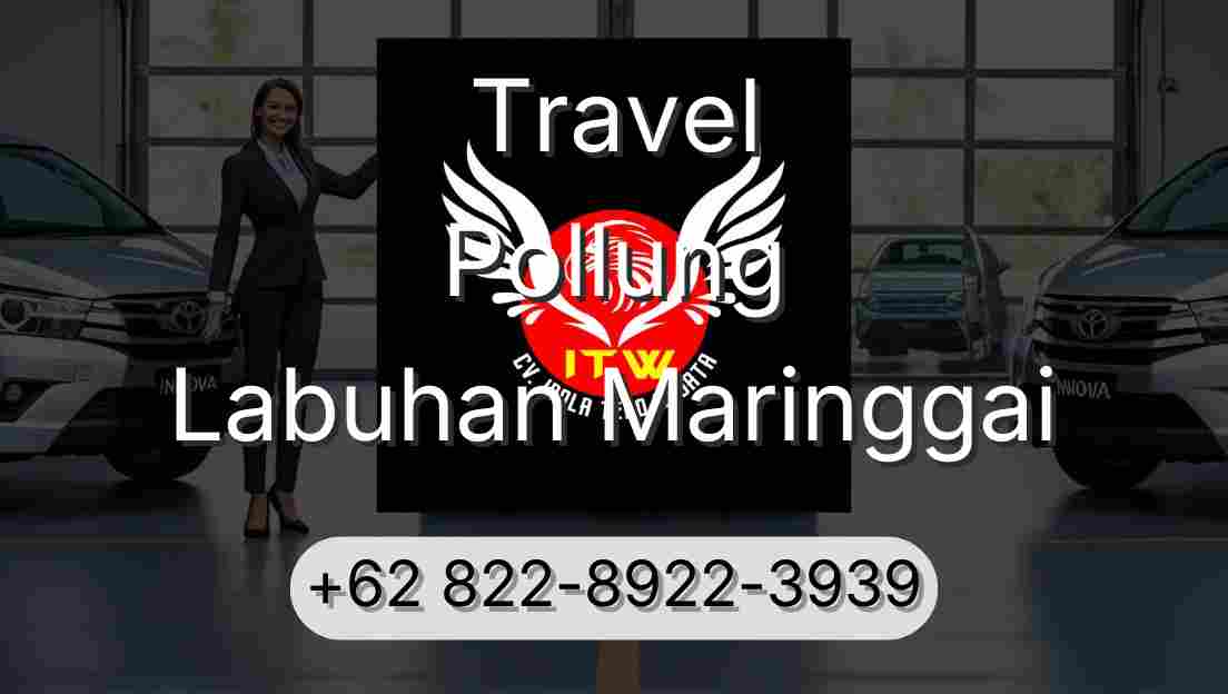 Travel Pollung Labuhan Maringgai