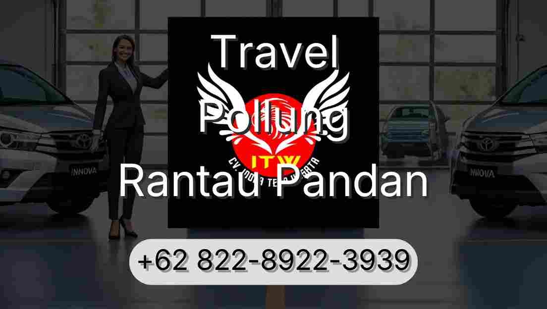Travel Pollung Rantau Pandan