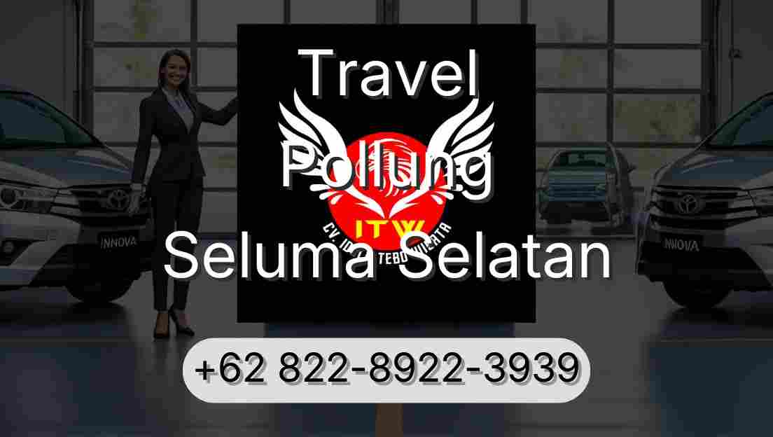 Travel Pollung Seluma Selatan