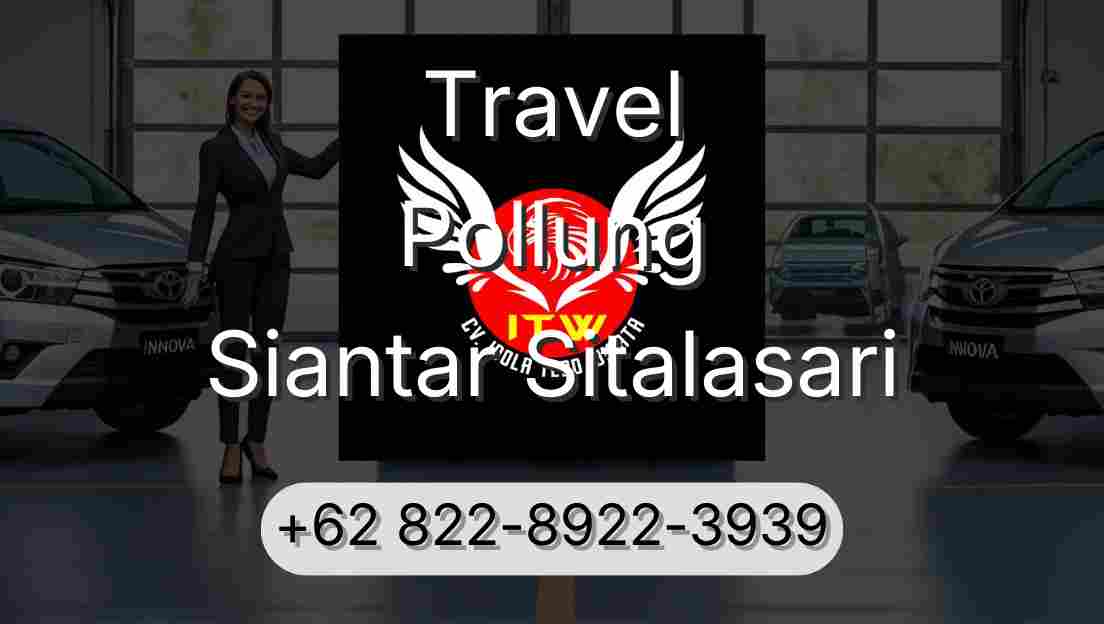 Travel Pollung Siantar Sitalasari