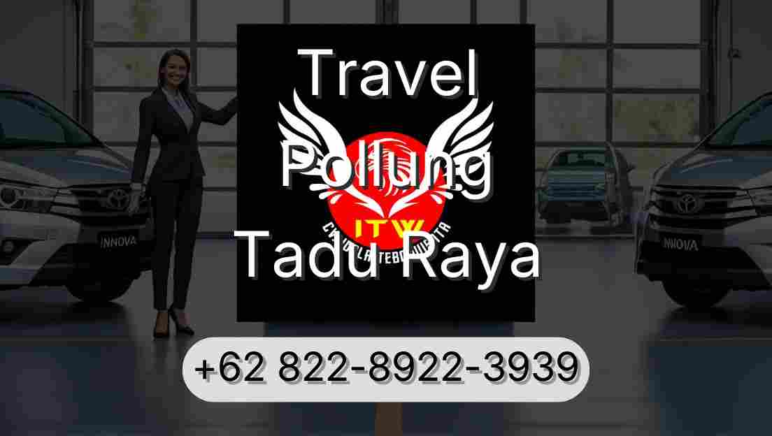 Travel Pollung Tadu Raya