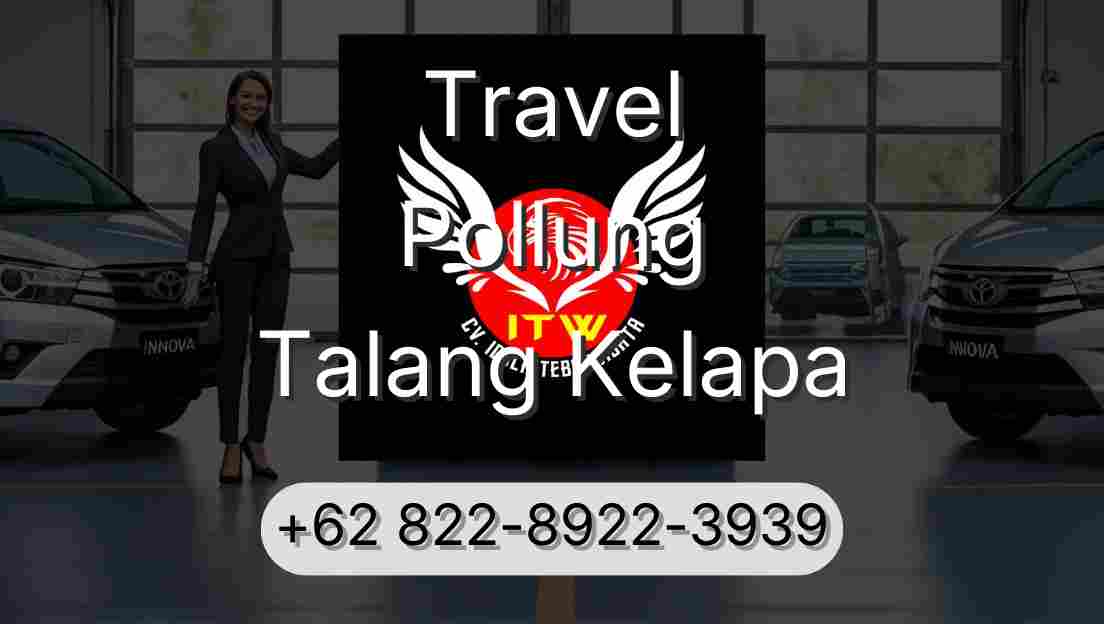 Travel Pollung Talang Kelapa